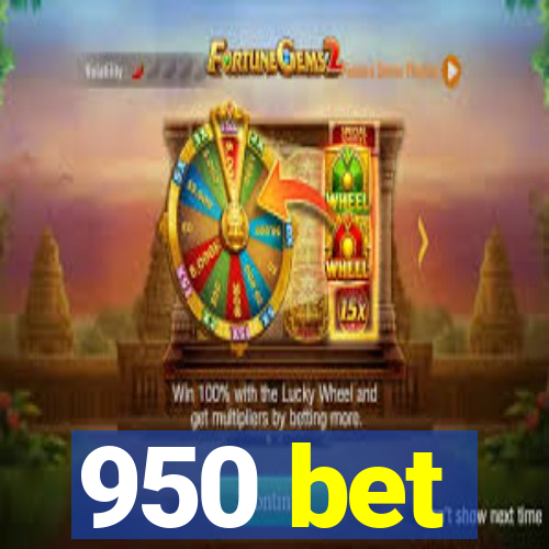 950 bet